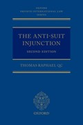 The Anti-Suit Injunction | Thomas (Barrister, Barrister, Twenty Essex) Raphael Qc | 