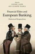 Financial Elites and European Banking | Youssef Cassis | 