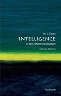 Intelligence: A Very Short Introduction | UniversityofEdinburgh)Deary IanJ.(ProfessorofDifferentialPsychology | 