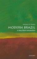 Modern Brazil: A Very Short Introduction | King'sCollegeLondon)Pereira AnthonyW.(BrazilInstitute | 