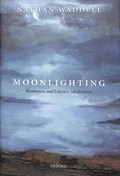 Moonlighting | Nathan (senior Lecturer In Early Twentieth-Century And Modernist Literature, Department of English Literature, University of Birmingham) Waddell | 