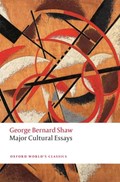 Major Cultural Essays | George Bernard Shaw | 