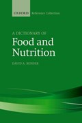 A Dictionary of Food and Nutrition | London)Bender DavidA.(UniversityCollege | 