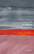 Korea: A Very Short Introduction | Michael J. (james Madison University) Seth | 