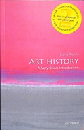 Art History: A Very Short Introduction | UniversityofEastAnglia)Arnold Dana(ProfessorofArtHistory | 