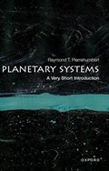 Planetary Systems: A Very Short Introduction | UniversityofOxford)Pierrehumbert RaymondT.(HalleyProfessorofPhysics | 