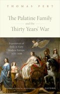 The Palatine Family and the Thirty Years' War | Dr Thomas (Leverhulme Early Career Research Fellow, Leverhulme Early Career Research Fellow, University of Warwick) Pert | 