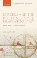 Borders and the Politics of Space in Late Medieval Italy | Dr Luca (British Academy Postdoctoral Fellow, British Academy Postdoctoral Fellow, University of Edinburgh) Zenobi | 