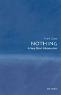 Nothing: A Very Short Introduction | UniversityofOxford)Close Frank(ProfessorofTheoreticalPhysicsandFellowofExeterCollege | 