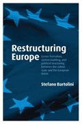 Restructuring Europe | EuropeanUniversityInstitute)Bartolini Stefano(DirectoroftheRobertSchumanCentreforAdvancedStudies | 
