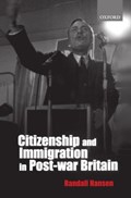 Citizenship and Immigration in Postwar Britain | UniversityofLondon)Hansen Randall(QueenMaryandWestfieldCollege | 