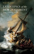 Latin Epics of the New Testament | UniversityofGlasgow)Green RogerP.H.(ProfessorofHumanity | 