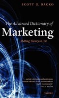 The Advanced Dictionary of Marketing | WarwickBusinessSchool)Dacko Scott(AssociateProfessorofMarketingandStrategicManagement | 