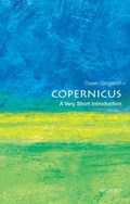 Copernicus: A Very Short Introduction | Owen (Professor Emeritus of Astronomy and History of Science, Professor Emeritus of Astronomy and History of Science, Harvard University) Gingerich | 