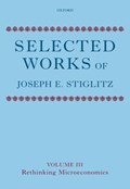 Selected Works of Joseph E. Stiglitz | Joseph E. (University Professor, University Professor, Columbia University, Usa) Stiglitz | 