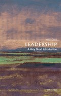 Leadership: A Very Short Introduction | WarwickBusinessSchool)Grint Keith(ProfessorofPublicLeadership | 