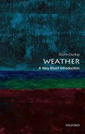 Weather: A Very Short Introduction | Storm (Freelance Writer) Dunlop | 