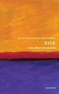 Risk: A Very Short Introduction | Baruch (Department of Engineering and Public Policy at Carnegie Mellon University) Fischhoff ; John (Environmental Protection Agency and the Us Department of Energy) Kadvany | 