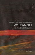 Volcanoes: A Very Short Introduction | Michael J (Professor, School of Geography, Geology and the Environment, University of Leicester) Branney ; Jan (Professor, School of Geography, Geology and the Environment, University of Leicester) Zalasiewicz | 