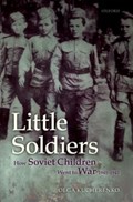 Little Soldiers | Olga (Research Fellow, St. John's College, Cambridge) Kucherenko | 