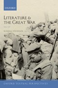 Literature and the Great War 1914-1918 | UniversityofEdinburgh)Stevenson Randall(ProfessorofTwentieth-CenturyLiterature | 