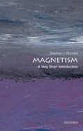 Magnetism: A Very Short Introduction | Stephen J. (Professor of Physics, Oxford University Department of Physics and Professorial Fellow of Mansfield College, Oxford) Blundell | 