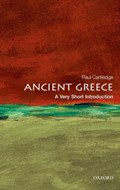 Ancient Greece: A Very Short Introduction | Paul (A.G. Leventis Professor of Greek Culture, Cambridge University, and Fellow of Clare College, Cambridge) Cartledge | 