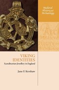 Viking Identities | Jane F. (ERC Principal Investigator, Erc Principal Investigator, Institute of Archaeology, Oxford) Kershaw | 