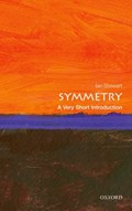 Symmetry: A Very Short Introduction | Ian (Emeritus Professor of Mathematics at Warwick University) Stewart | 