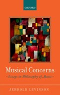 Musical Concerns | Jerrold (University of Maryland) Levinson | 