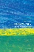 Hormones: A Very Short Introduction | UniversityofNottingham)Luck Martin(ProfessorofPhysiologicalEducation | 