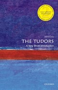 The Tudors: A Very Short Introduction | Cambridge)Guy John(FellowofClareCollege | 