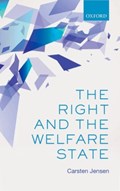 The Right and the Welfare State | Carsten (Associate Professor, Associate Professor, Aarhus University) Jensen | 
