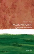 Mountains: A Very Short Introduction | Martin (University of the Highlands and Islands at Perth) Price | 
