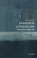 Japanese Literature: A Very Short Introduction | Alan (Professor of Japanese, Professor of Japanese, University of California, Berkeley) Tansman | 