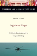 Legitimate Target | Amos (Professor, Professor, S.J. Quinney School of Law, University of Utah) Guiora | 
