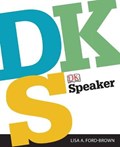 DK Speaker | Lisa ; Dorling Kindersley Ford-Brown | 