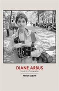 Diane Arbus | Arthur Lubow | 