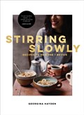 Stirring Slowly | Georgina Hayden | 