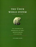 The Uruk World System | Guillermo Algaze | 