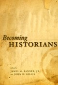 Becoming Historians | Jr. Banner | 