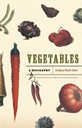 Vegetables | Evelyne Bloch-Dano | 