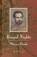 Bengal Nights - A Novel | Mircea Eliade ; Catherine Spencer | 