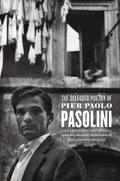 The Selected Poetry of Pier Paolo Pasolini | Pier Paolo Pasolini | 