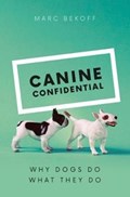 Canine Confidential | Marc Bekoff | 