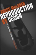 Reproduction by Design | Canada)McLaren Angus(UniversityofVictoria | 