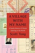 A Village with My Name | Scott Tong | 
