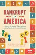 Bankrupt in America | Mary Eschelbach Hansen ; Bradley A Hansen | 