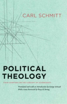 Political Theology – Four Chapters on the Concept of Sovereignty