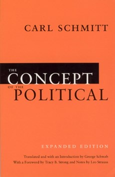 The Concept of the Political – Expanded Edition